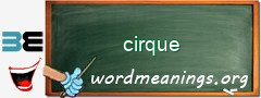 WordMeaning blackboard for cirque
